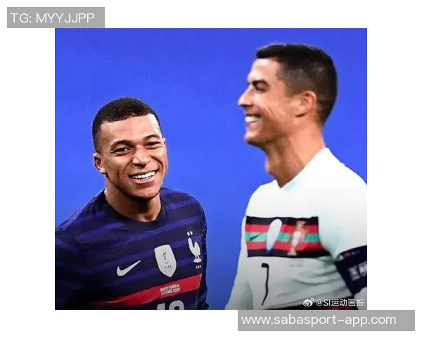 姆巴佩盛赞C罗称其为皇马第一人并视其为榜样与楷模